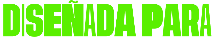 Diseñada para